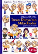 İnsan Dünya`nın Mikrobudur Çizgilerle Tarık Hoca`nın Maceraları