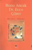 Bunu Ancak Dr. Ecco Çözer