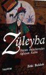 Hüznün Bulutlarında Ağlayan Kadın Züleyha