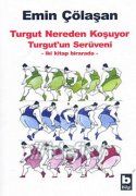 Turgut Nereden Koşuyor