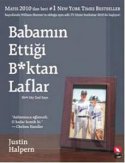Babamın Ettiği B*ktan Laflar