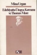 Edebiyatta Ütopya Kavramı ve Thomas More