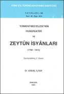 "Ermeni Mes'elesi"nin Perspektifi ve Zeytun İsyanları (1780-1915)