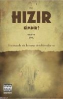 Hz. Hızır Kimdir?