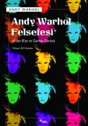 Andy Warhol Felsefesi