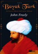 Büyük Türk (İki Denizin Hakimi Fatih Sultan Mehmet)