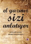 El Yazınız Sizi Anlatıyor