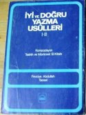 İyi Ve Doğru Yazma Usûlleri 1-2