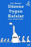 Düzene Uygun Kafalar Nasıl Oluşturulur?
