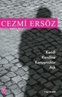 Kendi Kendine Konuşmaktır Aşk