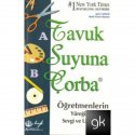 Tavuk Suyuna Çorba - Öğretmenlerin Yüreğini Isıtacak Öyküler