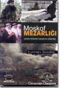 Moskof Mezarlığı ( Çeçenya Serisi-1 )