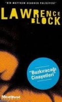 Cinayet ve Yaratma Zamanı (Matthew Scudder, #2)