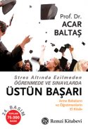 Stres Altında Ezilmeden Öğrenmede ve Sınavlarda üstün Başarı