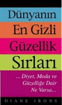 Dünyanın En Gizli Güzellik Sırları