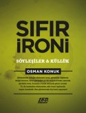 Sıfır İroni (Söyleşiler ve Küllük)
