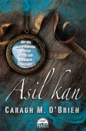 Asil Kan (Birthmarked, #2)