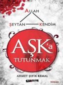 Aşka Tutunmak