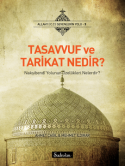 Tasavvuf ve tarikat nedir ?