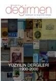 Değirmen Dergisi - Yüzyılın Dergileri (1900-2000) Özel Sayısı