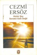Hiçbir Şey Senden Eski Değil