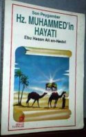 Son Peygamber Hz. Muhammed'in Hayatı