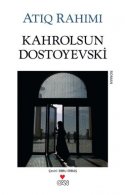 Kahrolsun Dostoyevski