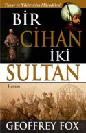 Bir Cihan İki Sultan