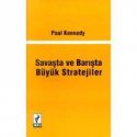 Savaşta ve Barışta Büyük Stratejiler