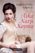 Aşka Karşı Koyma (Beau Monde, #4)