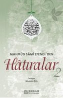 Mahmud Sami Efendi'den Hatıralar - 2