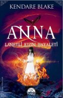 Anna - Lanetli Kızın Hayaleti (Anna, #2)
