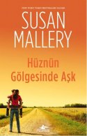 Hüznün Gölgesinde Aşk (Lone Star Sisters #3)