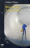 Biraz Kuşlar Azıcık Allah