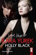 Kara Yürek (Lanet İşleyiciler 3)