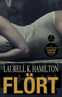 Flört (Anita Blake Vampir Avcısı, #18)