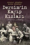 Dersim’in Kayıp Kızları- Tertele Ceneku