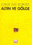 Altın ve Gölge