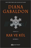 Kar ve Kül Kısım II (Yabancı, #6)