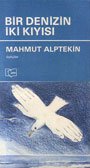 Bir denizin iki kıyısı