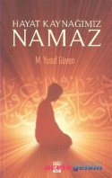Hayat Kaynağımız Namaz