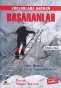 Zorluklara Rağmen Başaranlar