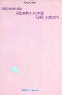 Hücremde Ağustos Sıcağı Eylül Sabahı