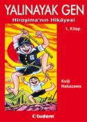 Yalınayak Gen I (Hiroşima'nın Hikayesi)