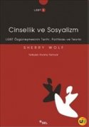 Cinsellik ve Sosyalizm : LGBT Özgürleşmesinin Tarihi Politikası ve Teorisi
