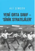 Yeni Orta Sınıf - 'Sinik Stratejiler'