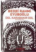 Dol Karabakır Dol (Bütün Şiirleri)