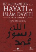 Hz. Muhammed in Hayatı ve İslam Daveti - Medine Dönemi