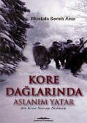 Kore Dağlarında Aslanım Yatar