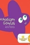 Arkadaşım Gökyüzü